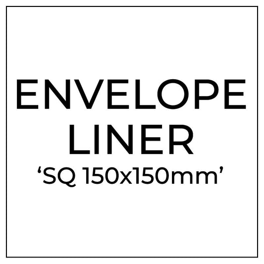 Envelope Liner - SQ 150x150mm