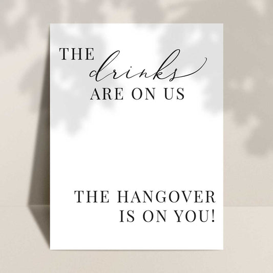 Drinks on us hangover on you bar sign