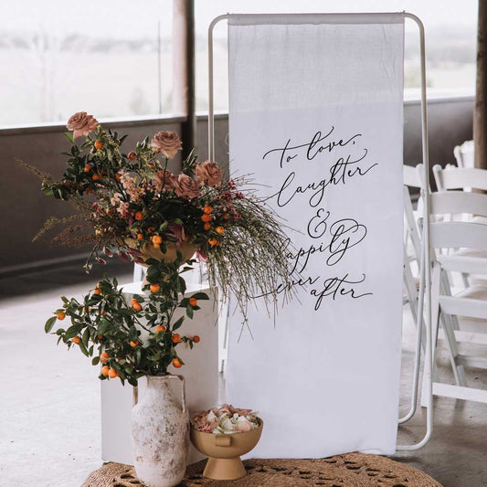 fabric cloth wedding sign - to love laughter and happily ever after
