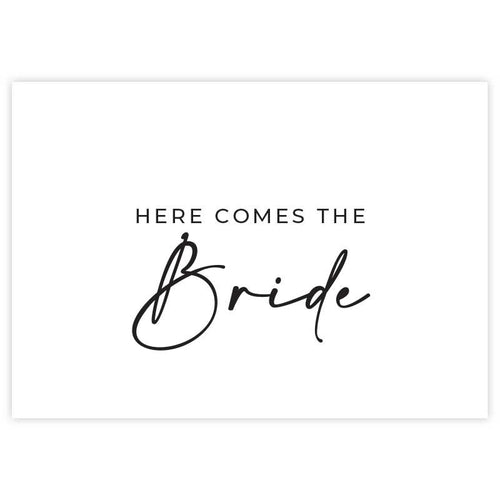 here comes the bride sign