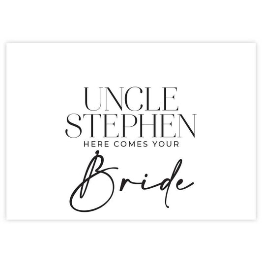 Uncle Here Comes Your Bride sign
