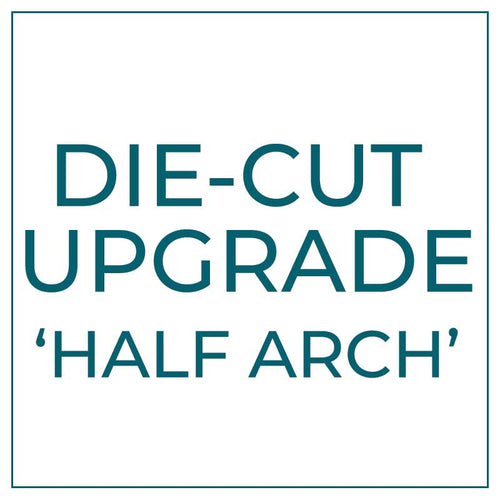 upgrade die-cut shape - half arch